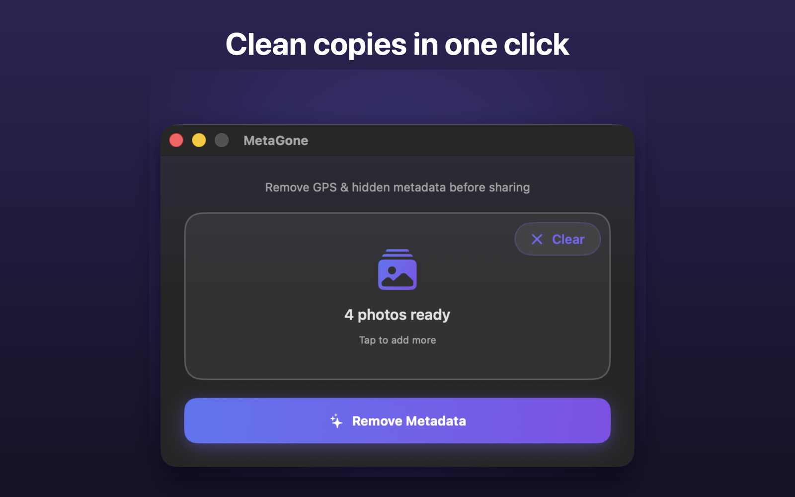 MetaGone showing four photos ready and a Remove Metadata button.